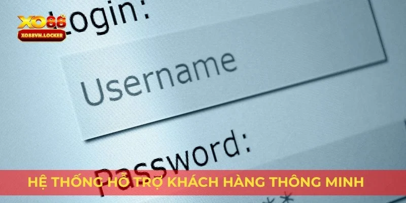 Hệ thống hỗ trợ khách hàng thông minh